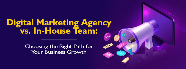 Digital Marketing Agency vs Inhouse team